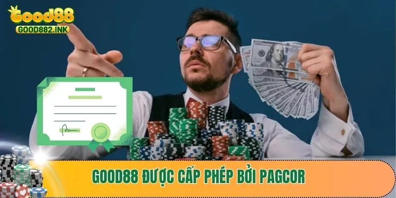 Loại giấy phép hoạt động GOOD88 được cung cấp