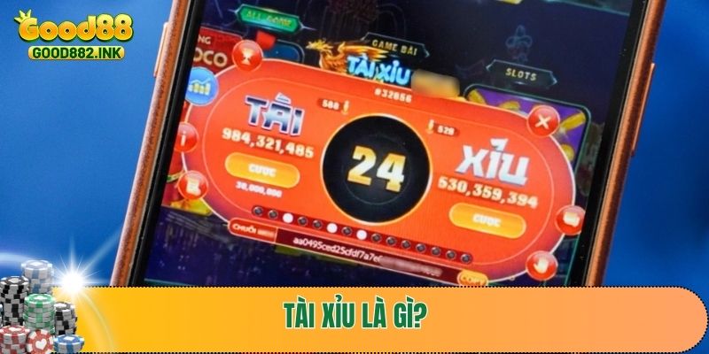 Tổng quan về game Tài xỉu